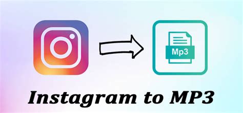 instagram converter mp3|Download Instagram videos 